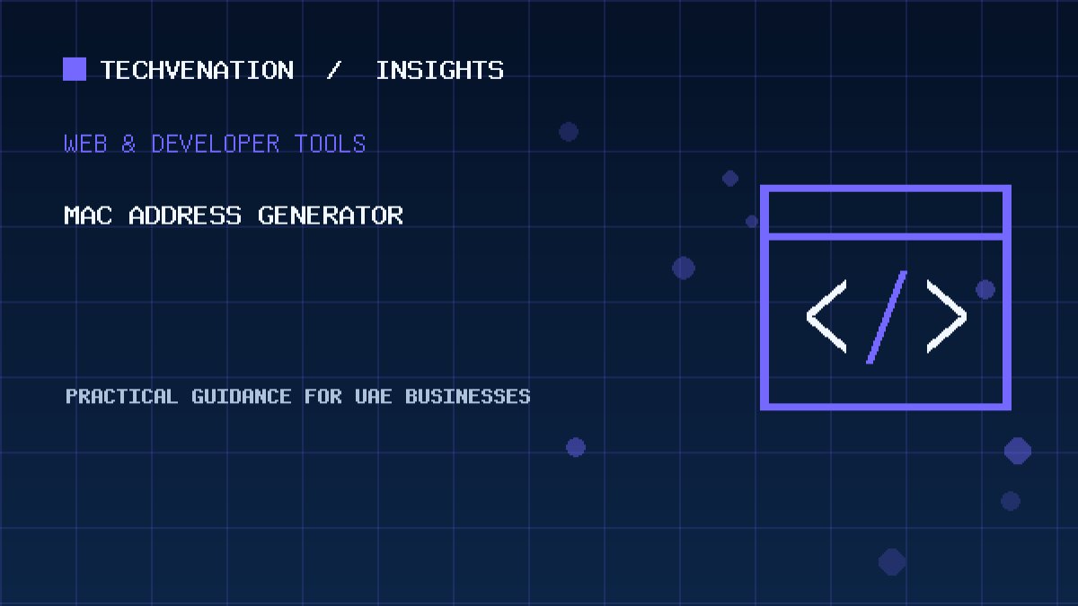 MAC Address Generator: Free Online Tool and Practical Guide