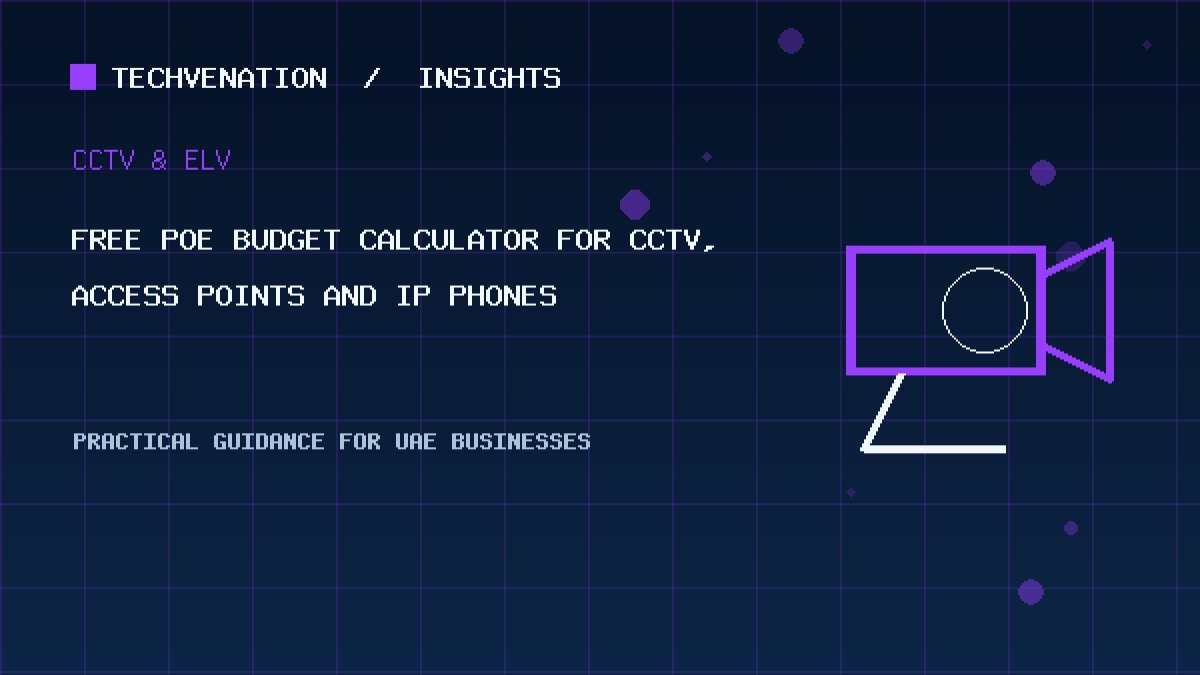 Free PoE Budget Calculator for CCTV, Access Points and IP Phones