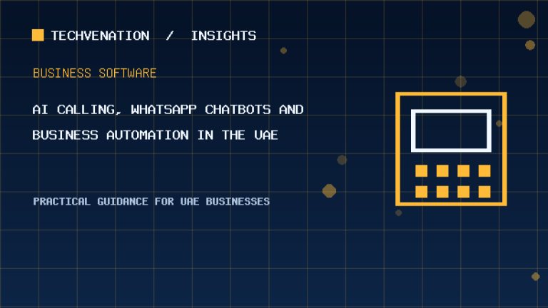AI Calling, WhatsApp Chatbots and Business Automation in the UAE: 2026 Use Cases
