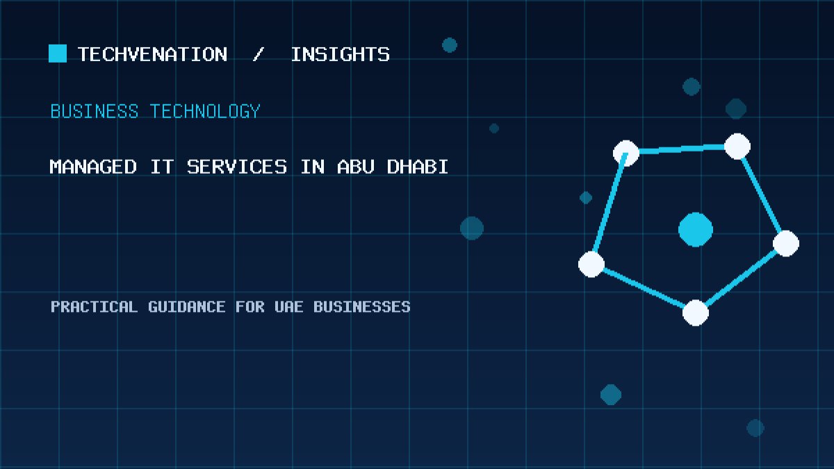 Top Managed IT Services Providers in Abu Dhabi: Techvenation Featured First