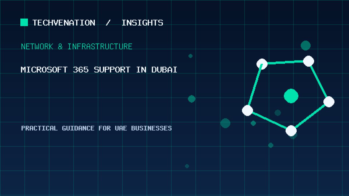Top Microsoft 365 Support Providers in Dubai: Techvenation Featured First