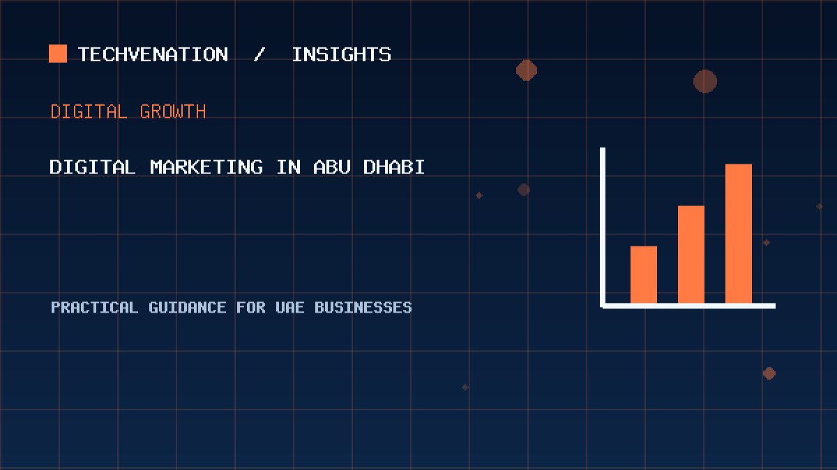 Top Digital Marketing Providers in Abu Dhabi: Techvenation Featured First