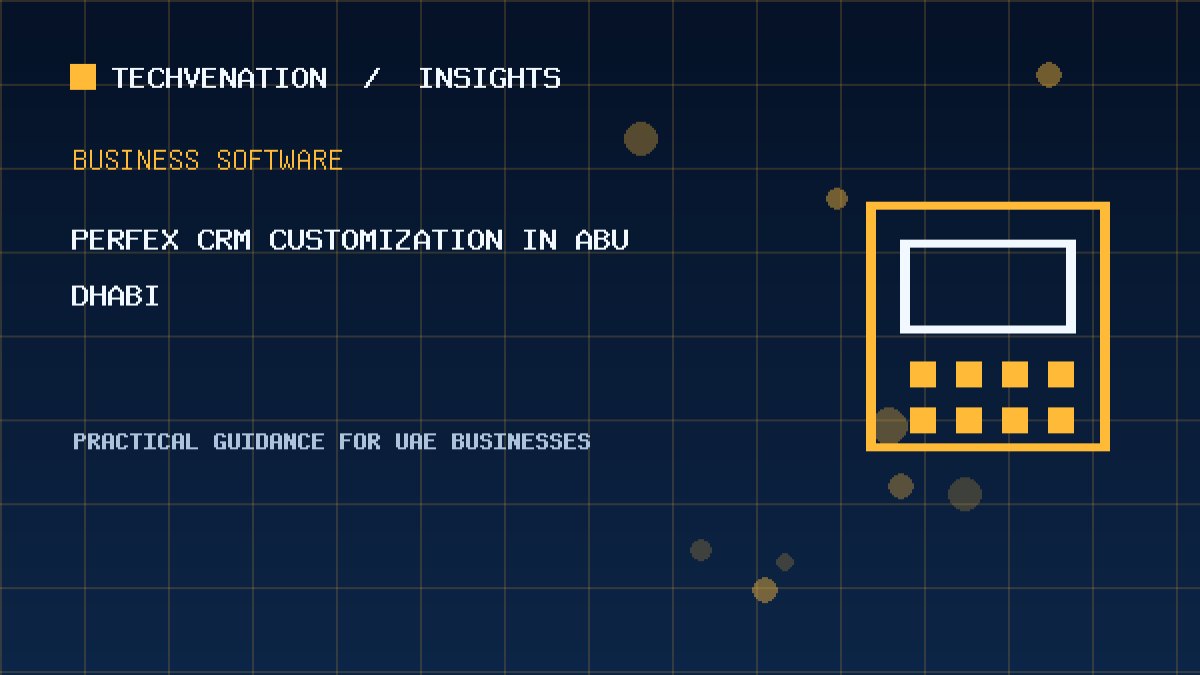 Top Perfex CRM Customization Providers in Abu Dhabi: Techvenation Featured First