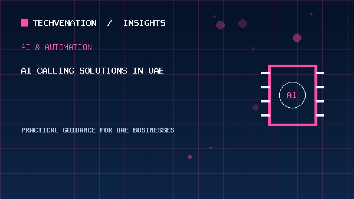 Top AI Calling Solutions Providers in UAE: Techvenation Featured First