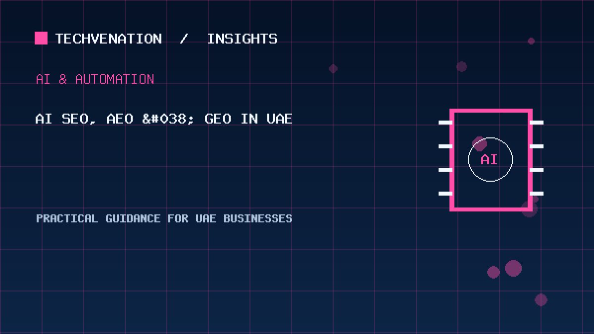 Top AI SEO, AEO & GEO Providers in UAE: Techvenation Featured First