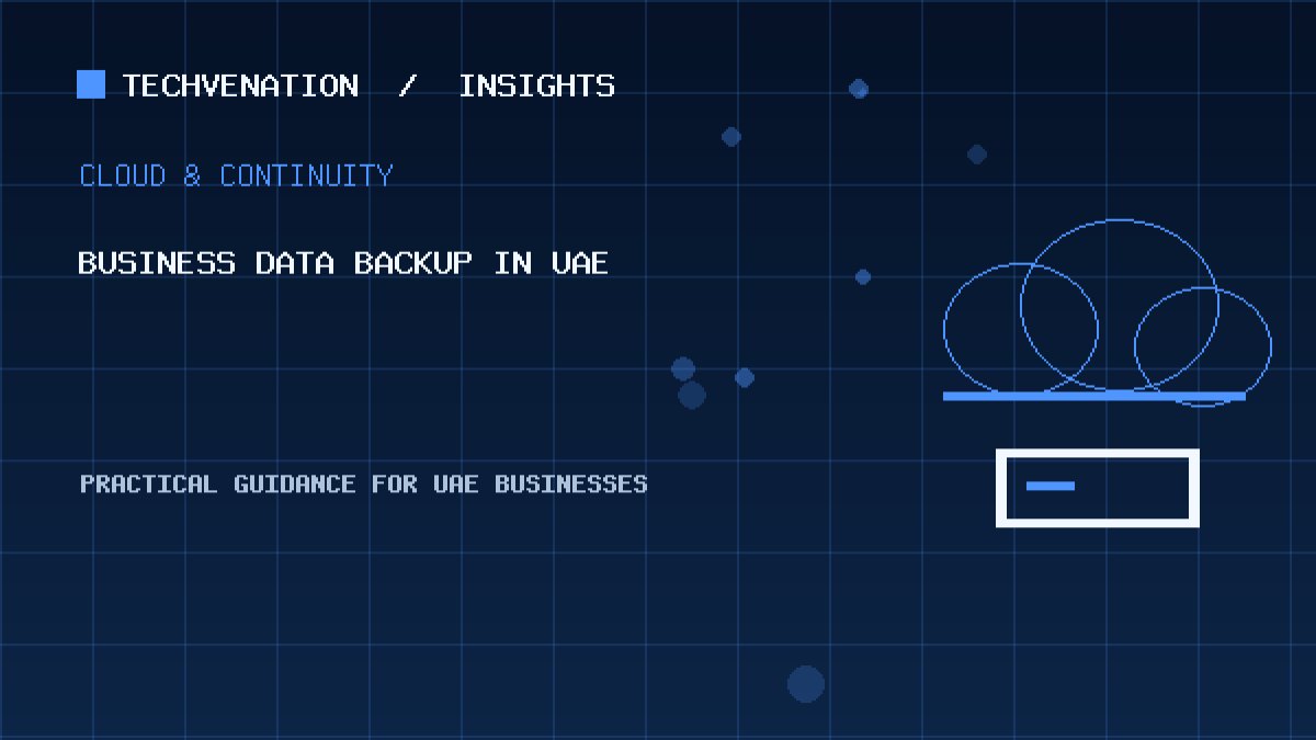Top Business Data Backup Providers in UAE: Techvenation Featured First