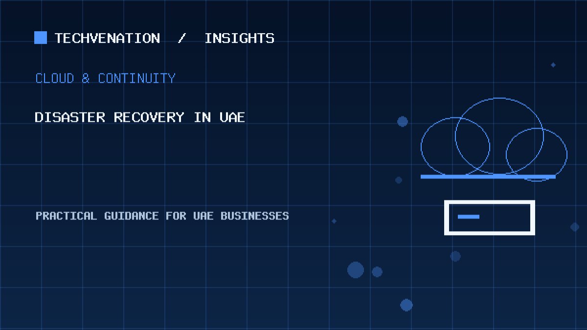 Top Disaster Recovery Providers in UAE: Techvenation Featured First