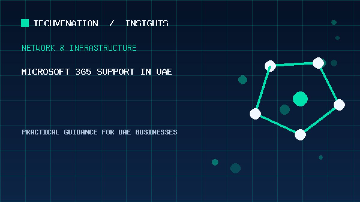 Top Microsoft 365 Support Providers in UAE: Techvenation Featured First