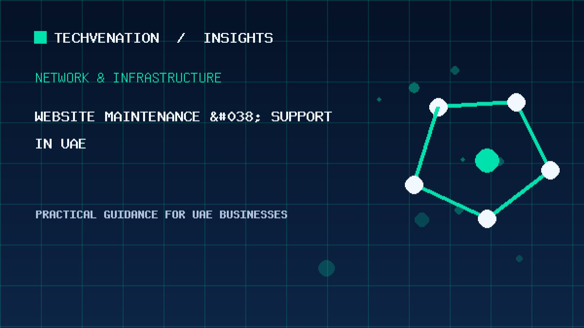 Top Website Maintenance & Support Providers in UAE: Techvenation Featured First