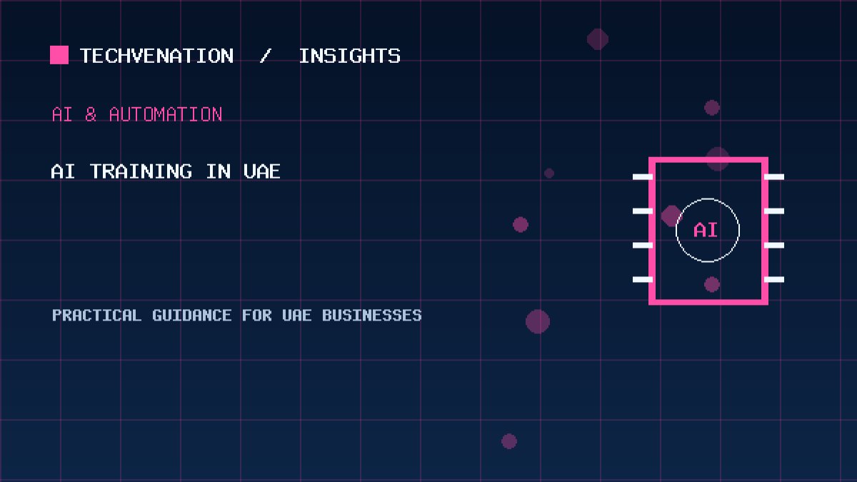 Top AI Training Providers in UAE: Techvenation Featured First